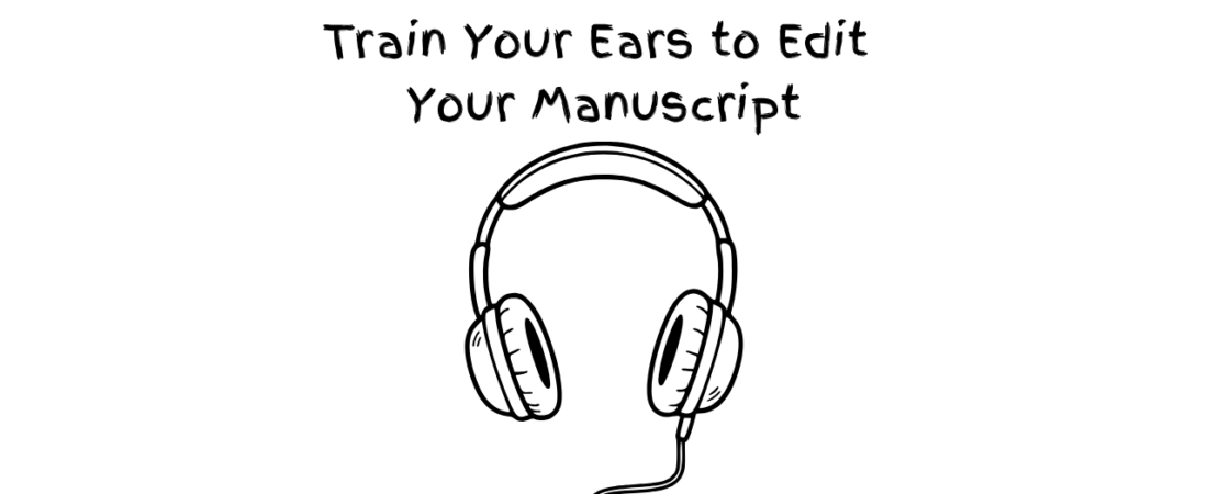 3-7b: Train Your Ears to Edit: How African Writers Can Listen to Their Manuscripts Using MS Word Read Aloud