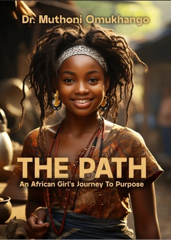 The Path: An African Girl’s Journey to Purpose